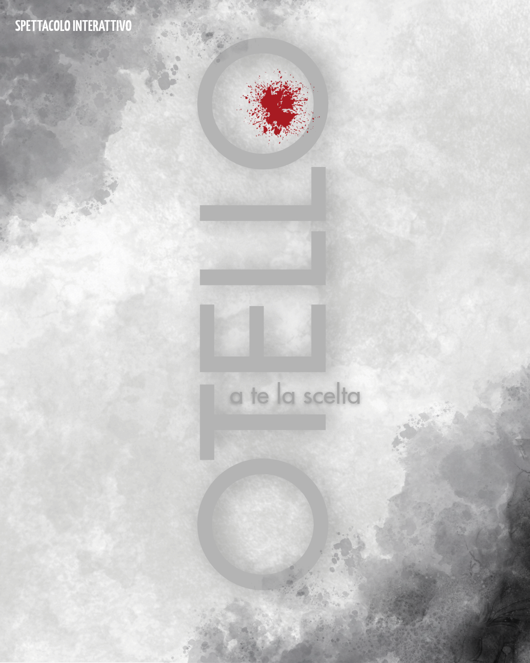 OTELLO – A TE LA SCELTA